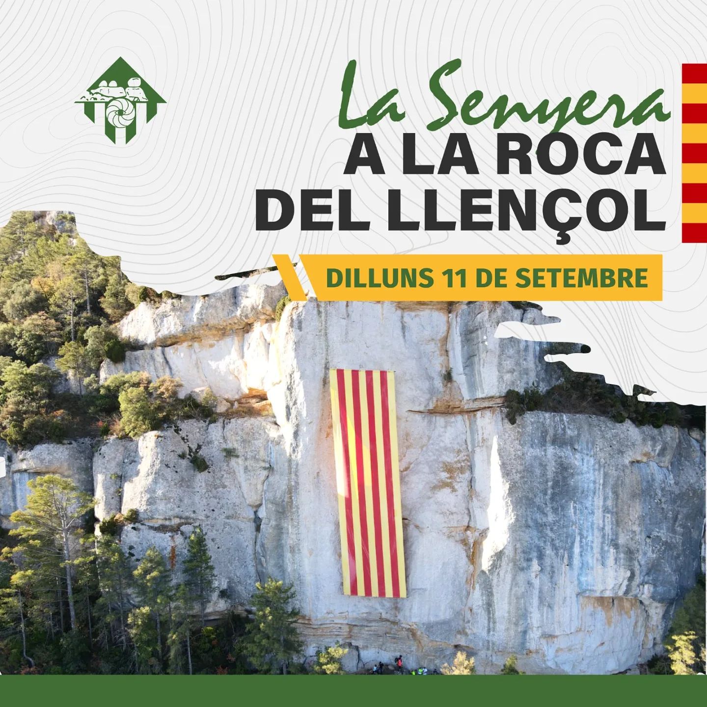 Pujada de la Senyera a la Roca del Llençol Pujada de la Senyera a la Roca del Llençol