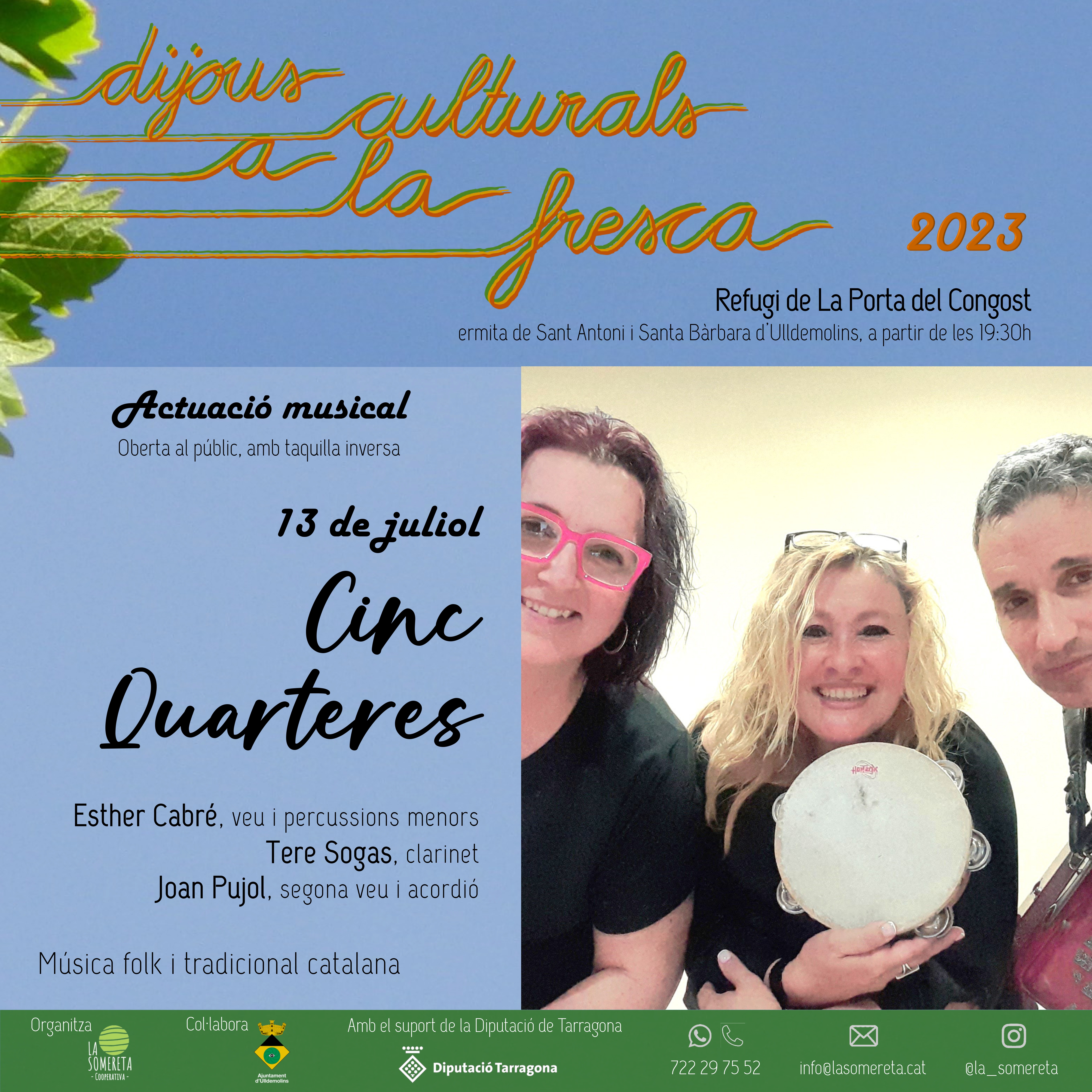 Concert de Cinc Quarteres (Dijous Culturals a la Fresca) Concert de Cinc Quarteres (Dijous Culturals a la Fresca)
