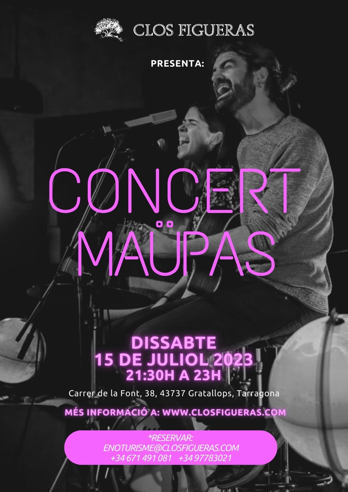 CONCERT DE MAÜPAS A CLOS FIGUERAS CONCERT DE MAÜPAS A CLOS FIGUERAS