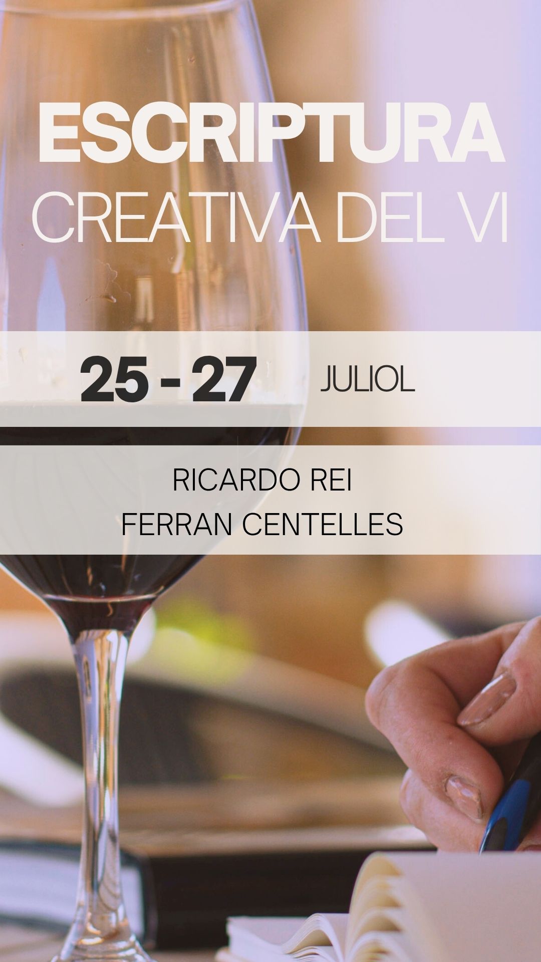 Escriptura creativa del vi amb Ricardo Rei i Ferran Centelles 