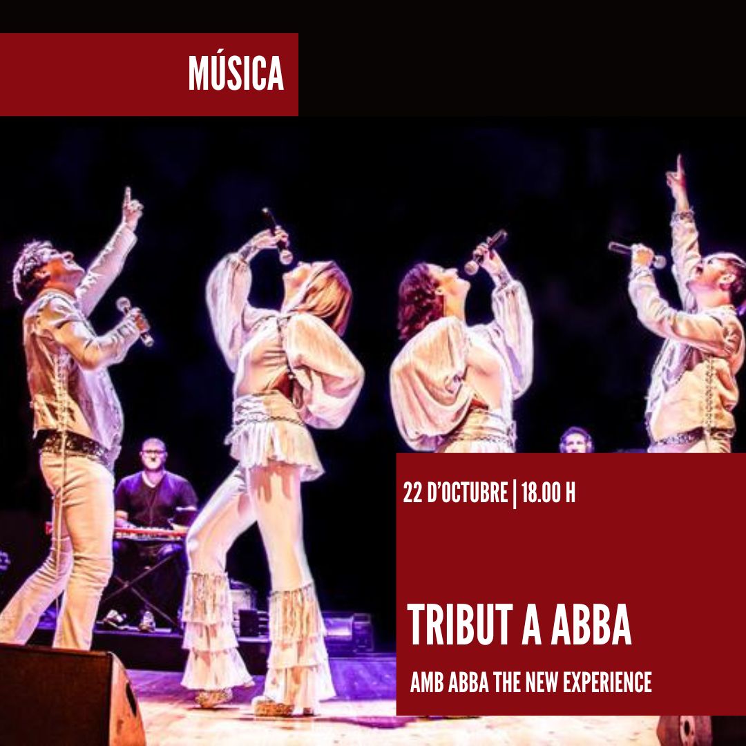 "Tribut a ABBA" amb ABBA THE NEW EXPERIENCE "Tribut a ABBA" amb ABBA THE NEW EXPERIENCE