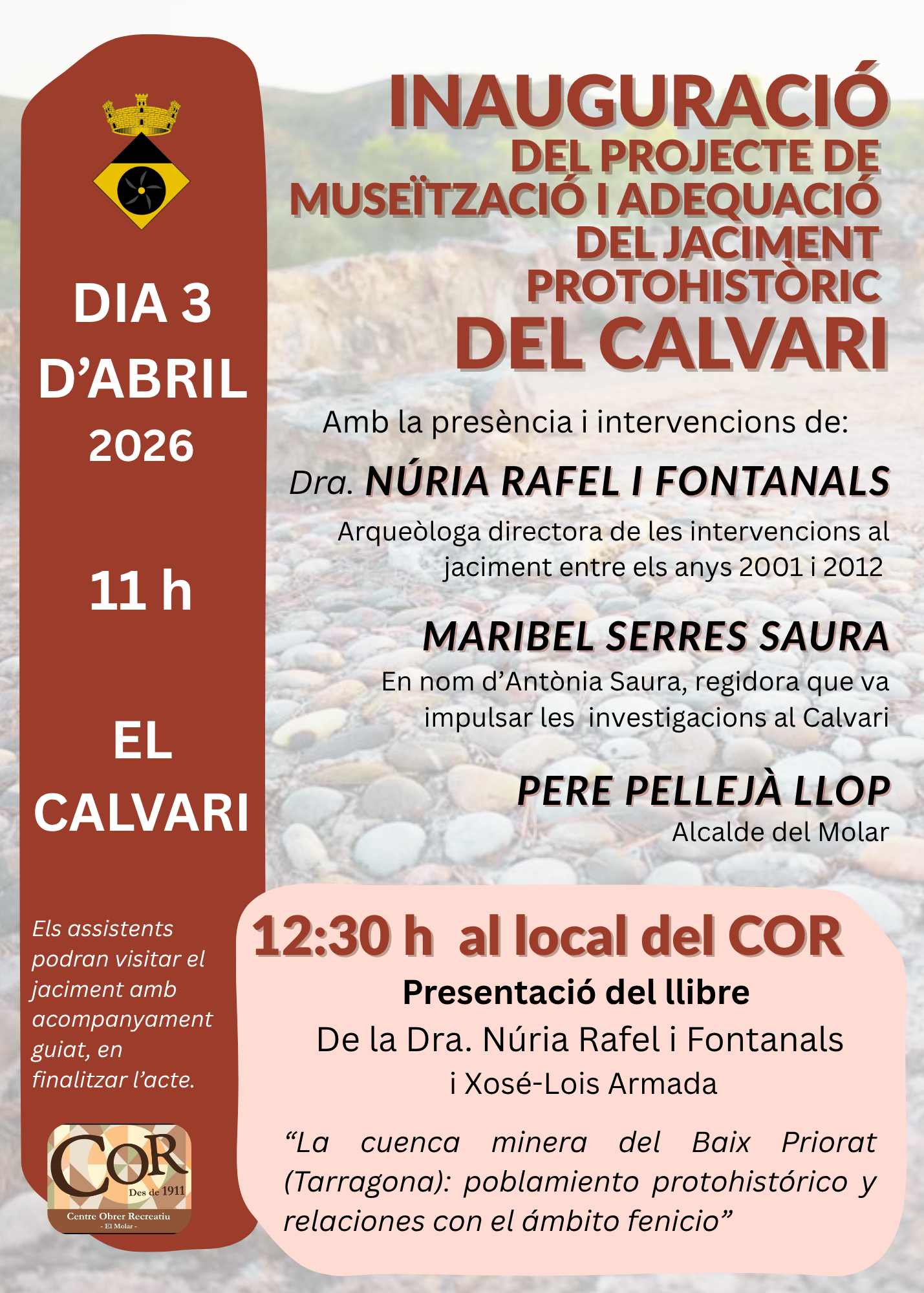 INAUGURACIÓ DEL PROJECTE DE MUSEÏTZACIÓ I ADEQUACIÓ DEL JACIMENT PROTOHISTÒRIC DEL CALVARI