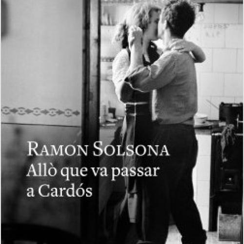 portada_allo-que-va-passar-a-cardos_ramon-solsona-sancho_201605100906.jpg