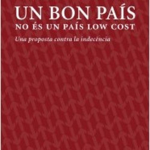 portada_un-bon-pais-no-es-un-pais-low-cost_miquel-puig-raposo_201506110938.jpg