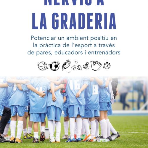 Presentació-Xerrada : Nervis a la graderia