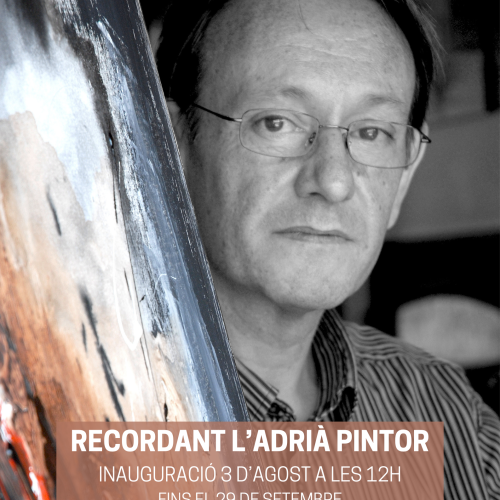 Exposició temporal: "Recordant l'Adrià pintor"