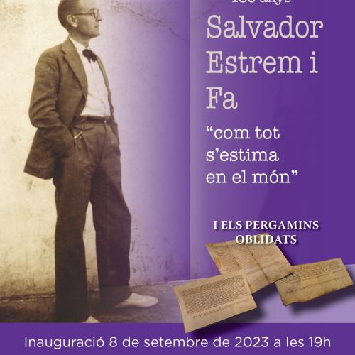 Salvador Estrem i Fa. Com tot s'estima en el món, i els pergamins oblidats