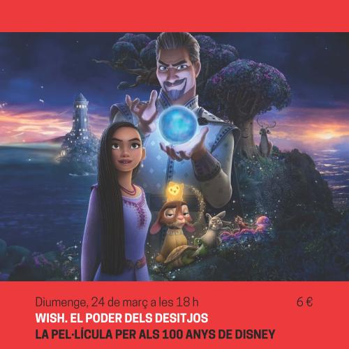 Cinema familiar: Wish. El poder dels desitjos
