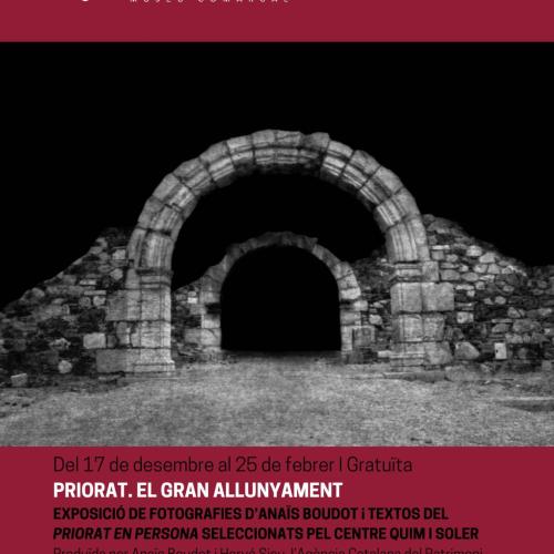 Exposició - El Priorat. El gran allunyament
