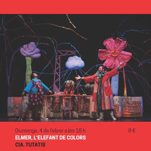 Teatre Familiar - Elme, l'elefant de colors.