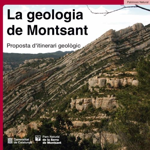 L'origen de Montsant. Itinerari geològic pels entorns d'Ulldemolins