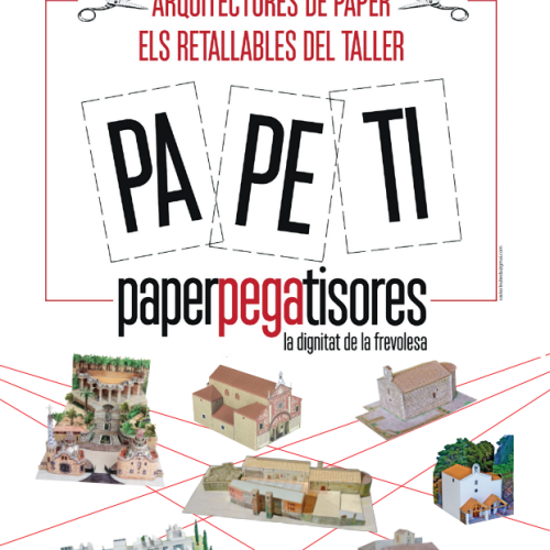 Arquitectures de paper. Els retallables del taller PAPETI