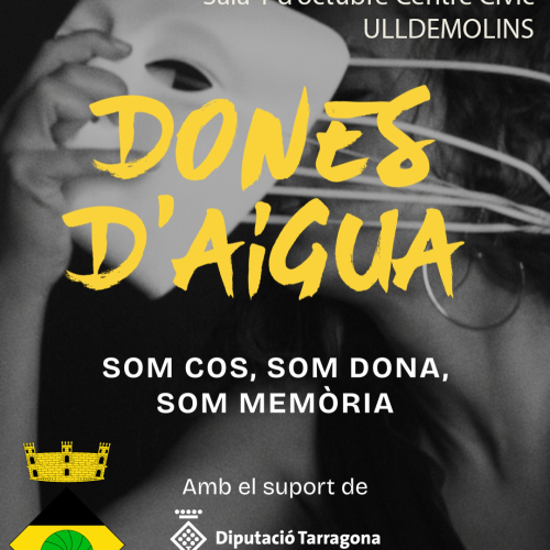 DONES D’AIGUA. Som cos, som dona, som memòria.