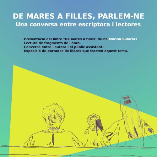 "De mares a filles", parlem-ne. Una conversa entre escriptora i lectores.