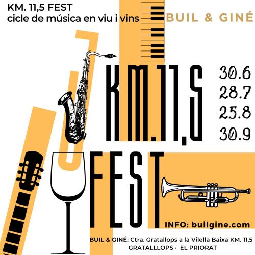 Km. 11,5 Fest: I Cicle de música i vins a Buil & Giné