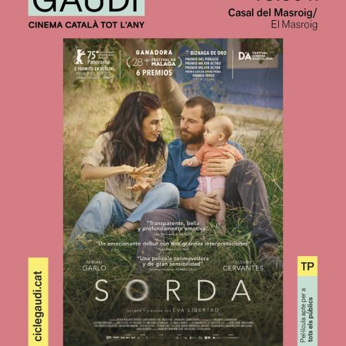 Cinema cicle Gaudí "Sorda"