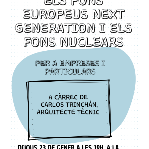 Xerrada: Els fons europeus Next Generation i Els Fons Nuclears